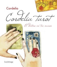 Pack El Tarot De Cordelia + Tarot 22 Cartas (Arcanos Mayores)
