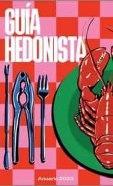 Guia Hedonista: Anuario 2023