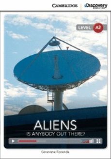 Libro, Audiolibro Aliens: Is Anybody Out There? Low Intermediate Book With Online Access (Edición En Inglés) Aliens: Is Anybody Out There? Low Intermediate Book With Online Access (Edición En Inglés)