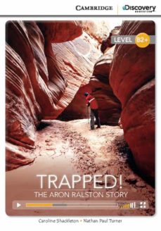 Libro, Audiolibro Trapped! The Aron Ralston Story High Intermediate Book With Online Access (Edición En Inglés) Trapped! The Aron Ralston Story High Intermediate Book With Online Access (Edición En Inglés)