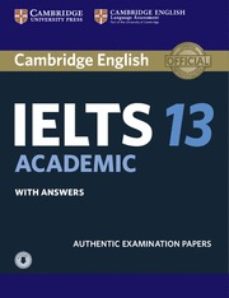 Libro, Audiolibro Cambridge Ielts 13 Academic Student S Book With Answers With Audio (Edición En Inglés) Cambridge Ielts 13 Academic Student S Book With Answers With Audio (Edición En Inglés)