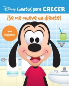 ¡Se Me Mueve Un Diente! (Disney Cuentos Para Crecer)