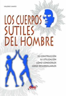Los Cuerpos Sutiles Del Hombre