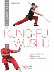 El Gran Libro Del Kung-Fu Wushu