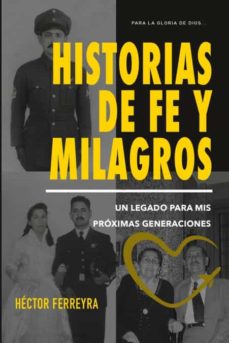 Historias De Fe Y Milagros