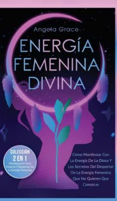 Libro, Audiolibro Energía Femenina Divina Energía Femenina Divina