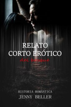 Relato Corto Erótico Del Bosque