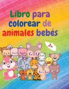 Libro, Audiolibro Libro Para Colorear De Animales Bebés Libro Para Colorear De Animales Bebés