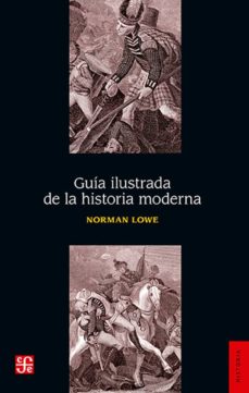 Libro, Audiolibro Guia Ilustrada De La Historia Moderna (3ª Ed.) Guia Ilustrada De La Historia Moderna (3ª Ed.)