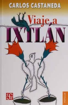 Viaje A Ixtlan