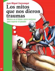 Libro, Audiolibro Los Mitos Que Nos Dieron Traumas Los Mitos Que Nos Dieron Traumas