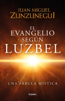 Libro, Audiolibro El Evangelio Según Luzbel El Evangelio Según Luzbel