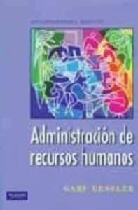 Administracion De Recursos Humanos