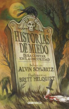 Historias De Miedo Para Contar En La Oscuridad 1