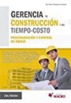 Libro, Audiolibro Gerencia De Construccion Y Del Tiempo-Costo: Programacion Y Control De Obras (2ª Ed.) Gerencia De Construccion Y Del Tiempo-Costo: Programacion Y Control De Obras (2ª Ed.)