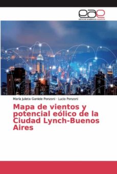 Mapa De Vientos Y Potencial Eólico De La Ciudad Lynch-Buenos Aires
