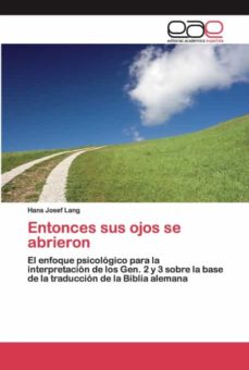 Entonces Sus Ojos Se Abrieron