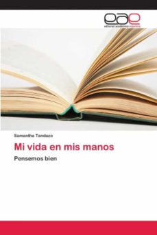 Mi Vida En Mis Manos