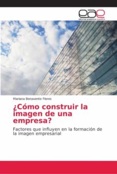 ¿Cómo Construir La Imagen De Una Empresa?