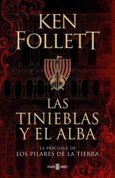 Libro, Audiolibro Las Tinieblas Y El Alba (La Precuela De Los Pilares De La Tierra) Las Tinieblas Y El Alba (La Precuela De Los Pilares De La Tierra)