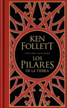 Libro, Audiolibro Los Pilares De La Tierra (Edición Ilustrada) (Saga Los Pilares De La Tierra 1) Los Pilares De La Tierra (Edición Ilustrada) (Saga Los Pilares De La Tierra 1)