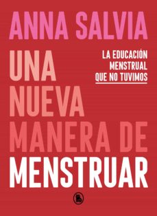 Libro, Audiolibro Una Nueva Manera De Menstruar Una Nueva Manera De Menstruar