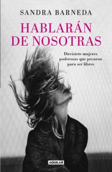 Hablarán De Nosotras