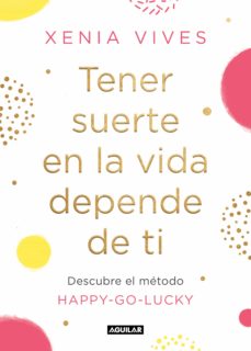 Tener Suerte En La Vida Depende De Ti