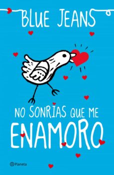 Libro, Audiolibro No Sonrias Que Me Enamoro No Sonrias Que Me Enamoro