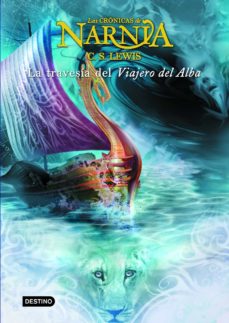 Libro, Audiolibro Narnia 5 :La Travesia Del Viajero Del Alba Narnia 5 :La Travesia Del Viajero Del Alba