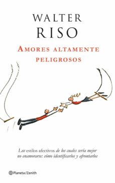 Libro, Audiolibro Amores Altamente Peligrosos: Los Estilos Afectivos De Los Cuales Seria Mejor No Enamorarse Como Identficarlos Y Afrontarlos Amores Altamente Peligrosos: Los Estilos Afectivos De Los Cuales Seria Mejor No Enamorarse Como Identficarlos Y Afrontarlos