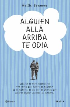 Alguien Alla Arriba Te Odia