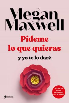 Libro, Audiolibro Pídeme Lo Que Quieras Y Yo Te Lo Daré Pídeme Lo Que Quieras Y Yo Te Lo Daré