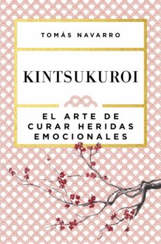 Kintsukuroi: El Arte De Curar Heridas Emocionales