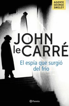El Espía Que Surgió Del Frío