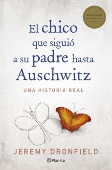 El Chico Que Siguio A Su Padre Hasta Auschwitz