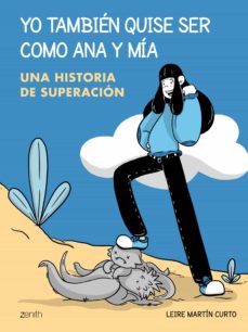 Yo Tambien Quise Ser Como Ana Y Mia