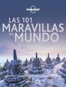 Las 101 Maravillas Del Mundo (Lonely Planet)