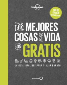 Las Mejores Cosas De La Vida Son Gratis 2 (Lonely Planet) (2021)
