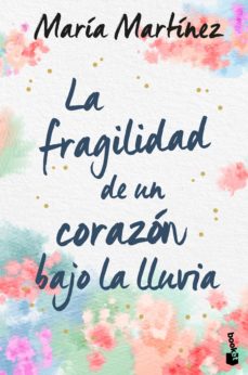La Fragilidad De Un Corazon Bajo La Lluvia