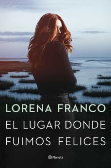 El Lugar Donde Fuimos Felices
