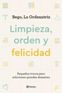 Limpieza, Orden Y Felicidad