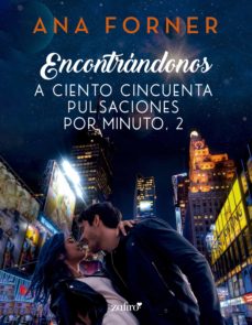 Libro, Audiolibro Encontrándonos. A Ciento Cincuenta Pulsaciones Por Minuto, 2 Encontrándonos. A Ciento Cincuenta Pulsaciones Por Minuto, 2