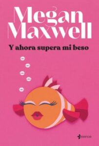 Y Ahora Supera Mi Beso