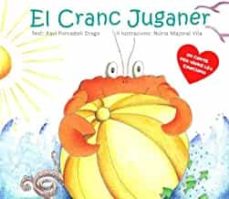 El Cranc Juganer (Edición En Catalán)