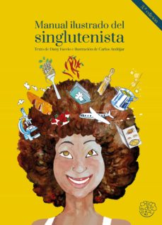 Manual Ilustrado Del Singlutenista. 2ª. Edición, Ampliada Y Actua Lizada