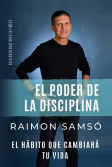 El Poder De La Disciplina: El Hábito Que Cambiará Tu Vida