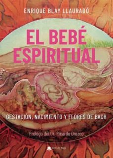 Libro, Audiolibro El Bebe Espiritual El Bebe Espiritual