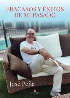 Fracasos Y Éxitos De Mi Pasado