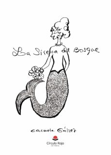 La Sirena Del Bosque